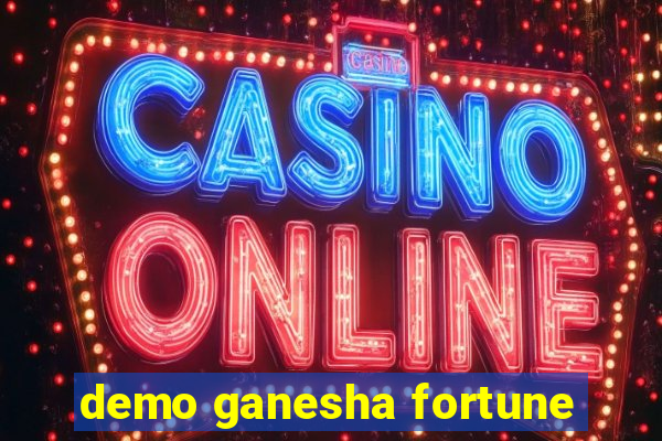 demo ganesha fortune